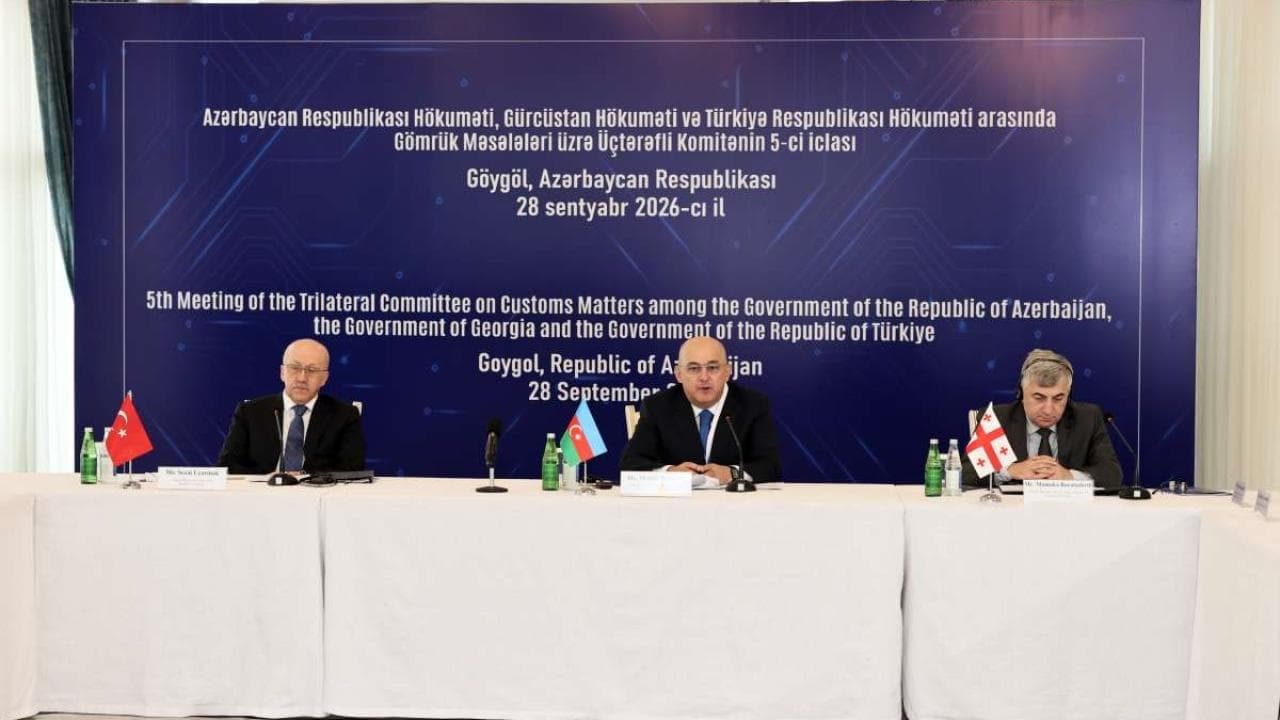 Türkiye, Azerbaycan ve Gürcistan'ın 5. Ortak Gümrük Komitesi toplantısı gerçekleşti