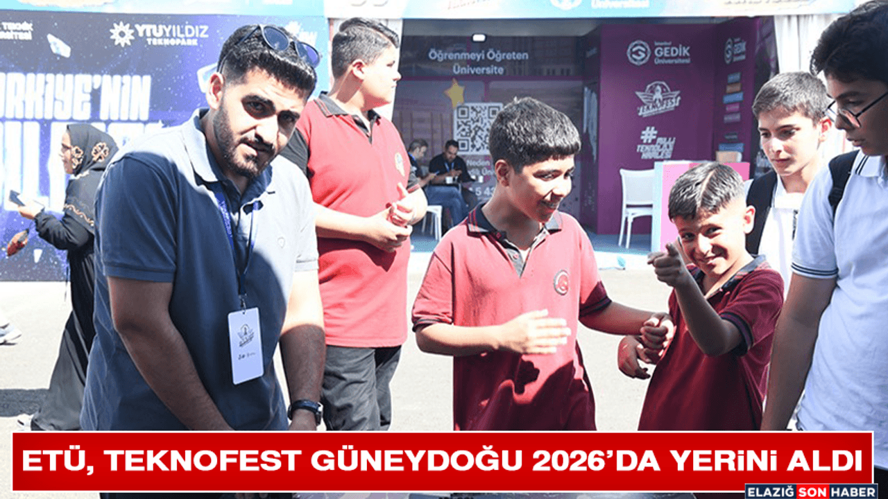 Etü, Teknofest Güneydoğu 2026’da Yerini Aldı