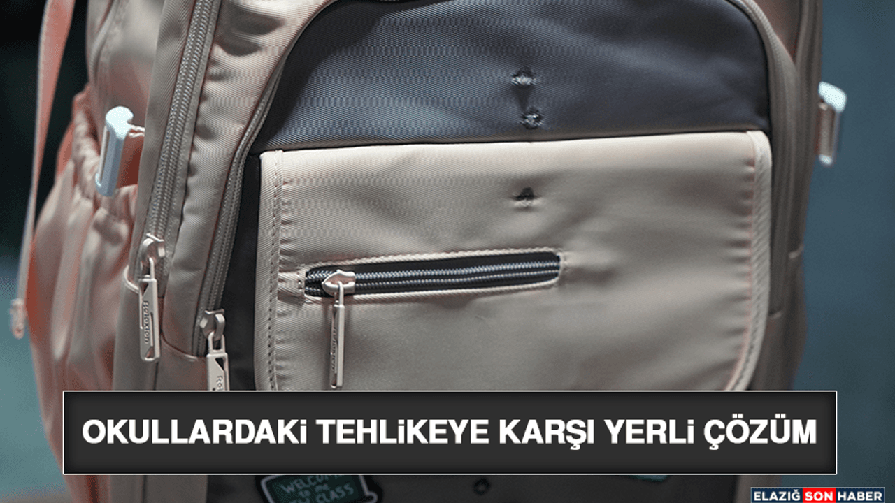 Okullardaki Tehlikeye Karşı Yerli Çözüm