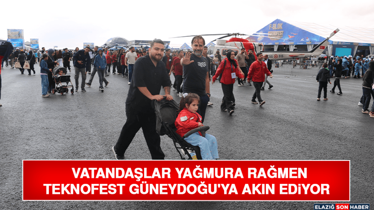 Vatandaşlar Yağmura Rağmen TEKNOFEST Güneydoğu'ya Akın Ediyor