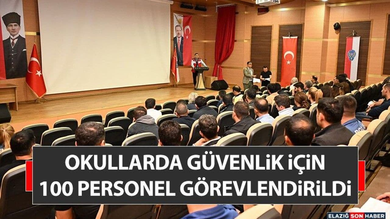 Okullarda Güvenlik İçin 100 Personel Görevlendirildi