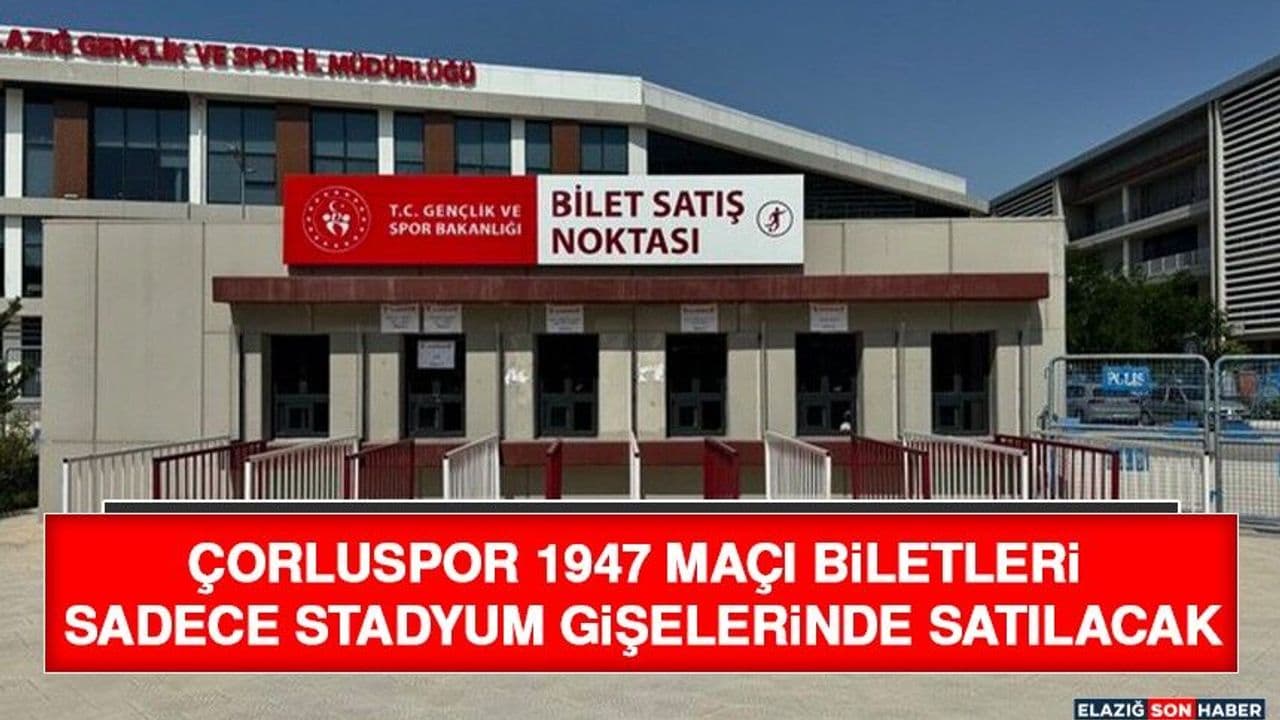 Çorluspor 1947 Maçı Biletleri Sadece Stadyum Gişelerinde Satılacak