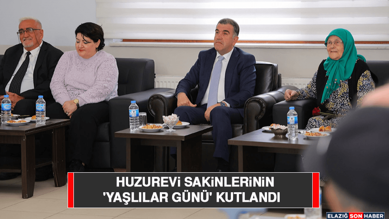 Huzurevi Sakinlerinin 'Yaşlılar Günü' Kutlandı