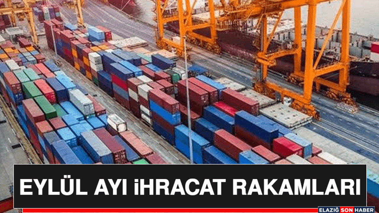 Eylül Ayı İhracat Rakamları
