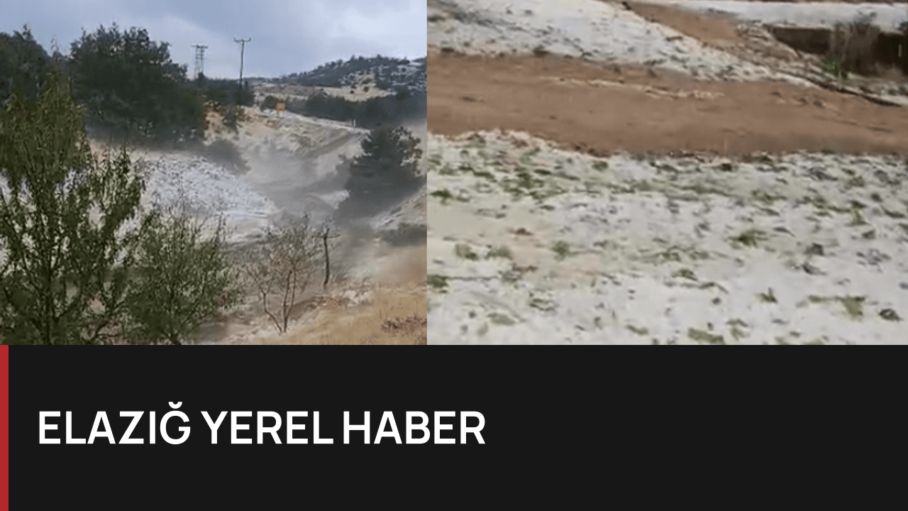 Elazığ'da Dolu Yağışı Köyü Kar Altında Bıraktı