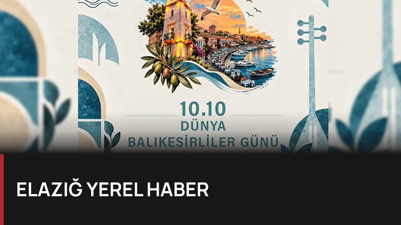 Balıkesir'de 10.10 Dünya Balıkesirliler Günü Coşkusu Başlıyor