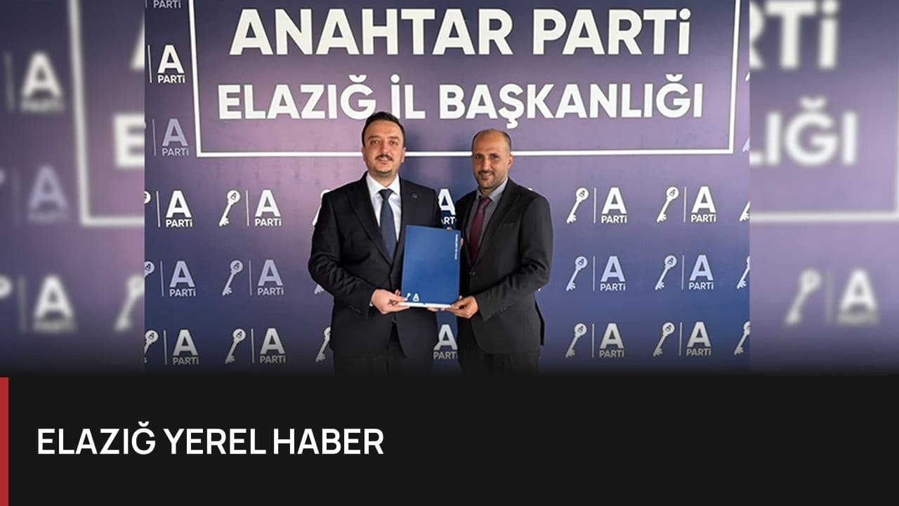 Anahtar Parti Baskil İlçe Başkanlığına İhsan İdikut Getirildi