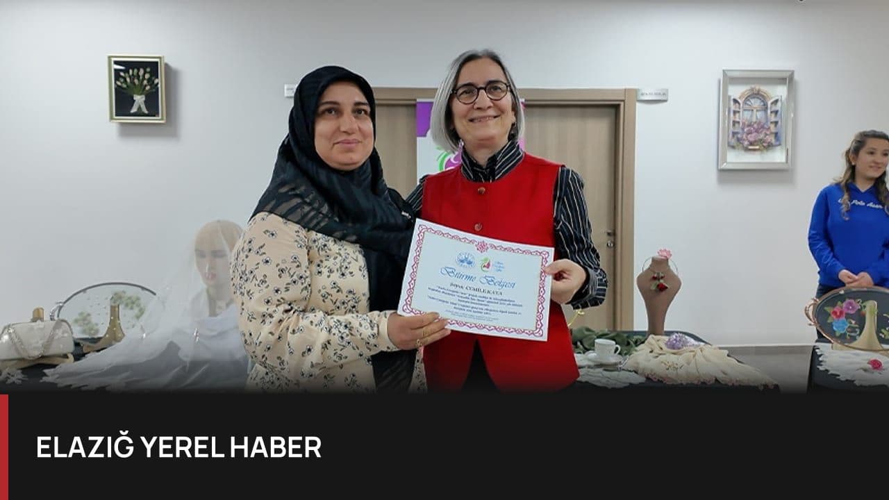 Elazığ'da Boncuklu İğne Oyası Kursunu Bitiren 20 Kadın Sertifikalarını Aldı