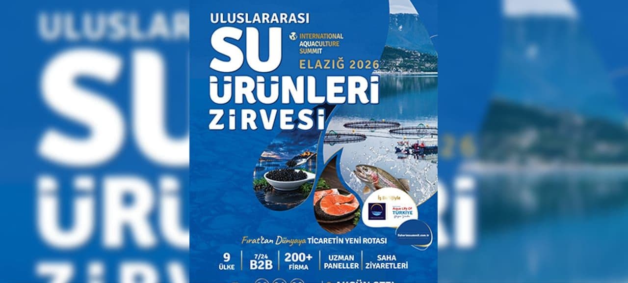 Elazığ Uluslararası Su Ürünleri Zirvesi'ne Ev Sahipliği Yapacak