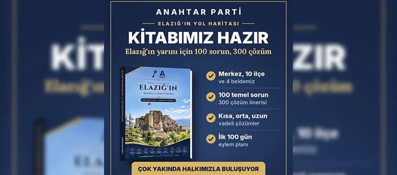 Anahtar Parti Elazığ'ın Sorunlarını ve Çözümlerini Kitaplaştırdı