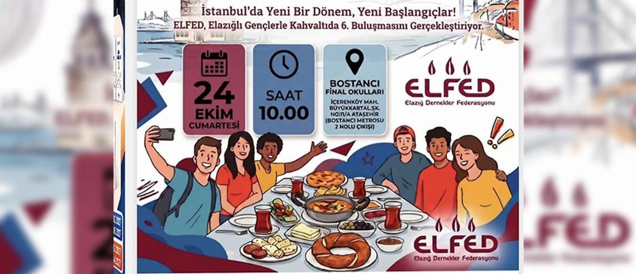 İstanbul'da Yaşayan Elazığlı Gençler Kahvaltıda Bir Araya Geliyor