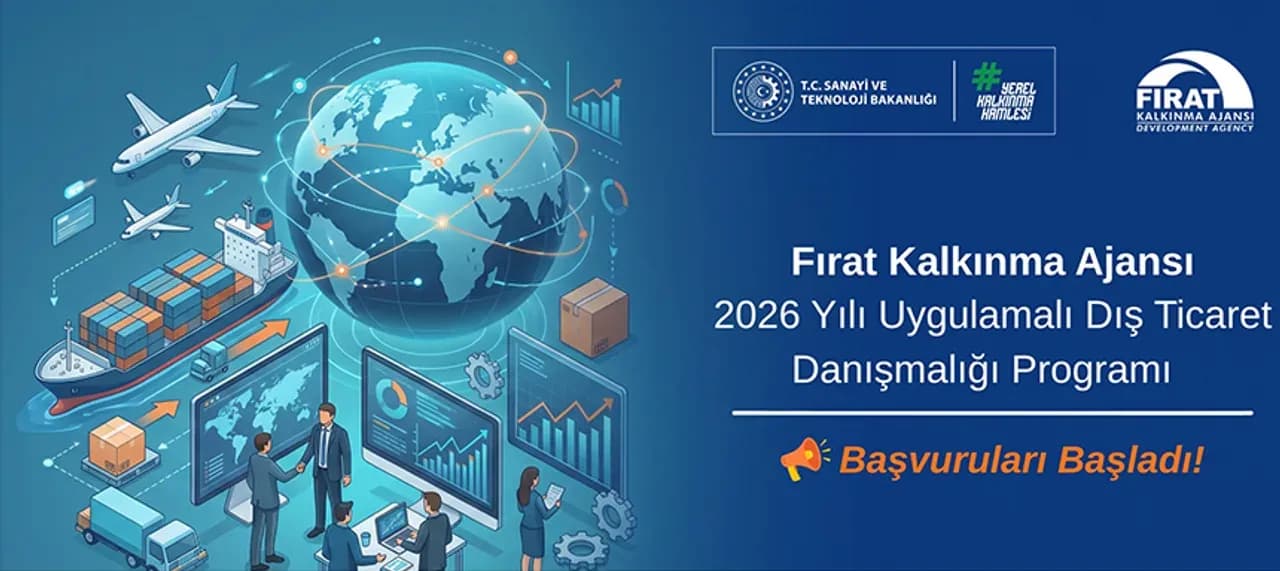 Fırat Kalkınma Ajansı'ndan Elazığ ve Çevre İllerdeki İşletmelere Dış Ticaret Desteği