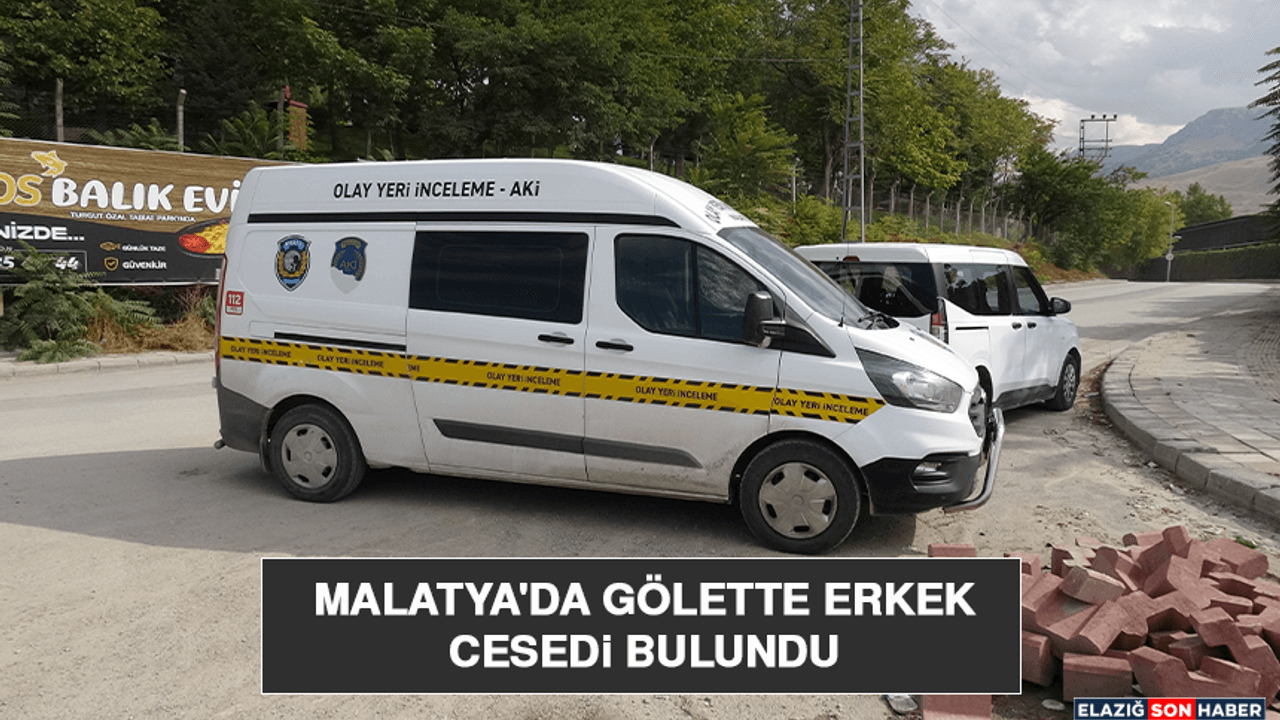 Malatya'da Gölette Erkek Cesedi Bulundu